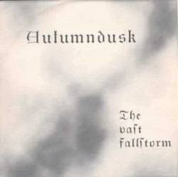 Autumndusk : The Vast Fallitorm